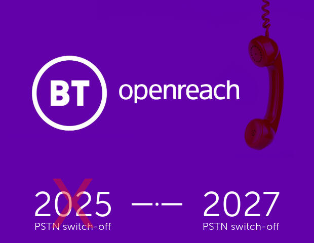 BT Openreach HAVE DELAYED THE PSTN SWITCH OFF FROM 2025 TO 2027